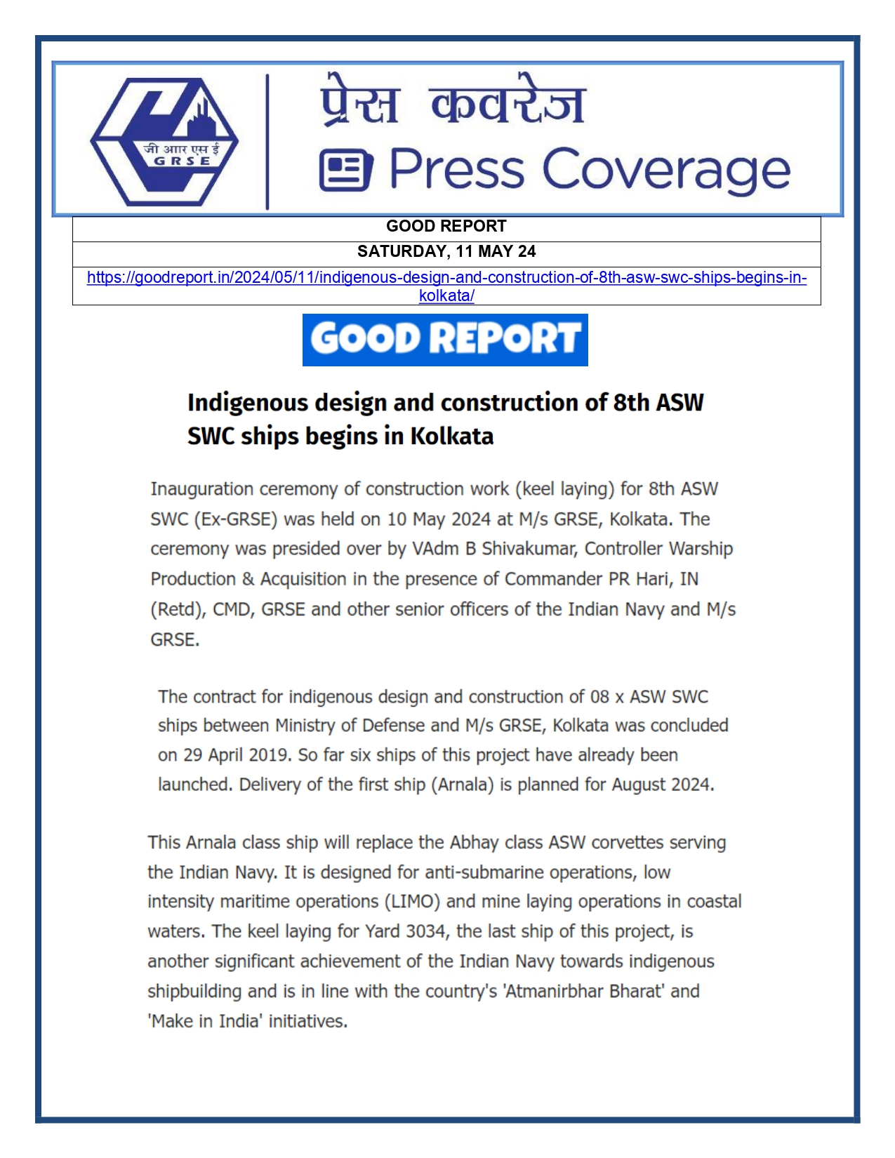 Press Coverage : Good Report, 11 May 24 : Indigenous design and construction of 8th ASW SWC ships begins in Kolkata